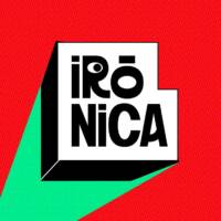 IRONICA